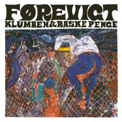 Klumben & Raske Penge - Førevigt - 2LP (Første tryk)