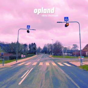 Opland - LP / Rikke Thomsen / 2021