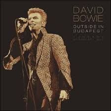 Outside In Budapest (Hungary Broadcast 1997) - 2LP / David Bowie / 1998 / 2020