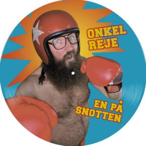 En På Snotten - LP (Picture Disc) / Onkel Reje / 2022