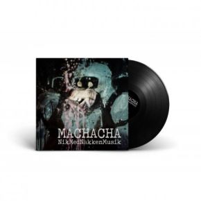 NikMedNakkenMusik - LP (RSD 2019 Vinyl) / Machacha / 2019