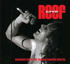 Live At The Carling Academy Bristol - CD + DVD / Reef / 2016