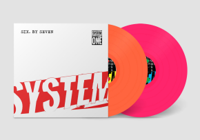 System One - 2LP (RSD 2023 Neon Orange & Magenta Vinyl) / Six By Seven / 2020 / 2023