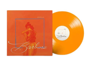 Barbara - LP (Gennemsigtig Orange Vinyl) / Barrie / 2022