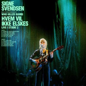 Hvem Vil Ikke Elskes | Live I Studio 2 - LP (Signed Clear Vinyl) / Signe Svendsen / 2024