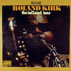 The Inflanted Tear - cd / Roland Kirk / 1968/2002