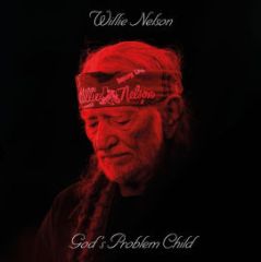God's Problem Child - CD / Willie Nelson / 2017