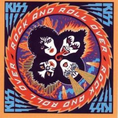 Rock And Roll Over - CD / Kiss / 1976