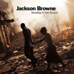Standing In The Breach - CD / Jackson Browne / 2014
