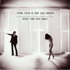 Push The Sky Away - LP / Nick Cave (& The Bad Seeds) / 2013