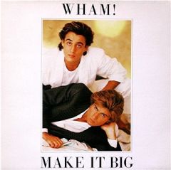 Make It Big - cd / Wham! / 1984