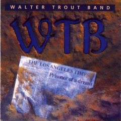 Prisoner Of A Dream - CD / Walter Trout (Band) / 1990