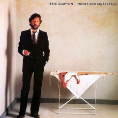 Money And Cigarettes - LP / Eric Clapton / 1983