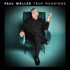 True Meanings - 2LP / Paul Weller / 2018