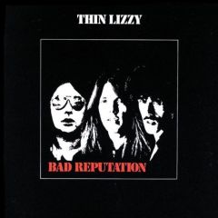 Bad Reputation - CD / Thin Lizzy / 1977 / 2011