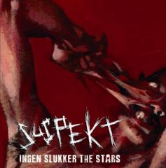 Ingen Slukker The Stars - 2LP / Suspekt / 2003 / 2018