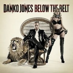 Below The Belt - CD / Danko Jones / 2010