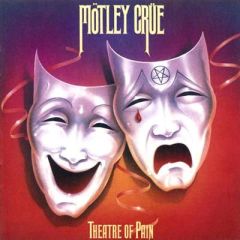 Theatre Of Pain - CD / Mötley Crüe / 1985 / 2022