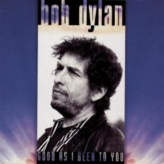 Good As I Been To You - CD / Bob Dylan / 1992