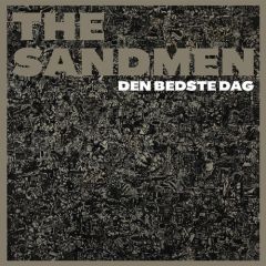 Den Bedste Dag - LP / The Sandmen / 2014 / 2017