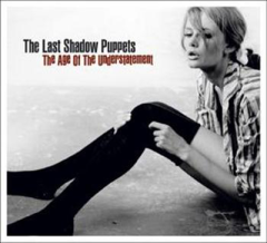 The Age Of The Understatement - LP / The Last Shadow Puppets / 2008