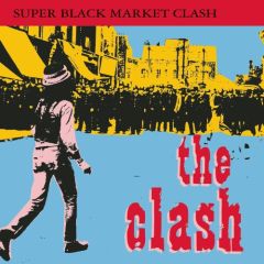 Super Black Market Clash - CD / Clash / 1980