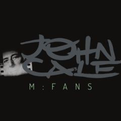 M:Fans - 2LP / John Cale / 2016