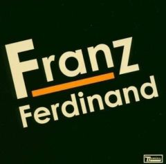 Franz Ferdinand - LP / Franz Ferdinand / 2004/2013