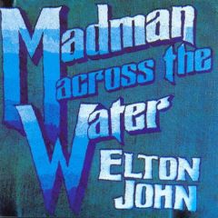 Madman Across The Water - CD / Elton John / 1972