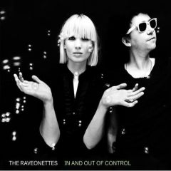 In And Out Of Control - CD / Raveonettes / 2009