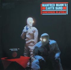 Somewhere In Afrika - LP / Manfred Mann's Earth Band / 1982