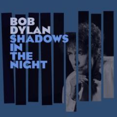Shadows In The Night - CD / Bob Dylan / 2015