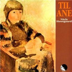 Til Ane - LP / Niels Hausgaard / 1975