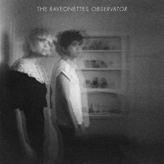 Observator - cd / Raveonettes / 2012
