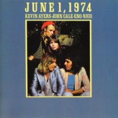 June 1, 1974 - CD / Kevin Ayers/John Cale/Eno/Nico / 1974