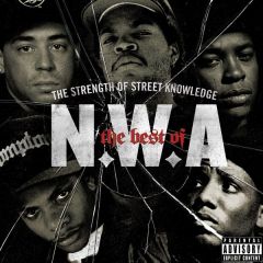 The Strength Of Street Knowledge (Best of) - CD / N.W.A. / 2006