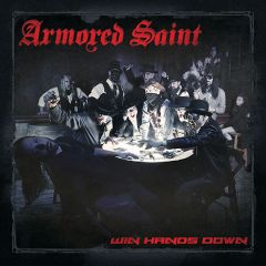 Win Hands Down - cd / Armored Saint / 2015