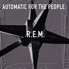 Automatic For The People - LP / R.E.M. / 1992 / 2017