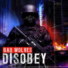 Disobey - 2LP / Bad Wolves / 2018