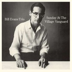 Sunday At The Village Vanguard - CD / Bill Evans Trio / 2017