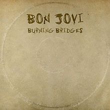 Burning Bridges - CD / Bon Jovi / 2015