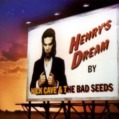 Henry's Dream - CD / Nick Cave (& The Bad Seeds) / 1996
