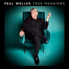 True Meanings - CD / Paul Weller / 2018