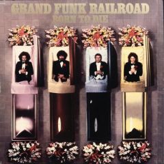 Born to die - cd / Grand Funk (Railroad) / 1976
