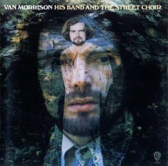 His Band And The Street Choir - LP / Van Morrison / 1970 / 2015