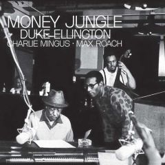 Money Jungle - LP (Blue Note Tone Poet) / Duke Ellington | Charlie Mingus | Max Roach / 1962/2020