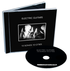 10 Songs 10 Cities - CD / Electric Guitars / 2019