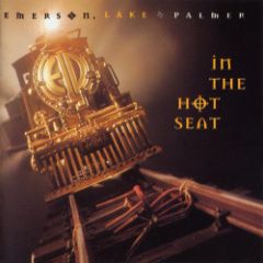 In The Hot Seat - 2CD (Deluxe) / Emerson, Lake, & Palmer / 1994 / 2017