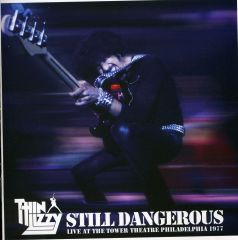 Still Dangerous - Live At The Tower Theatre 1977 - CD / Thin Lizzy / 2009