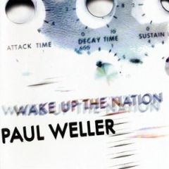 Wake Up The Nation - CD / Paul Weller / 2010